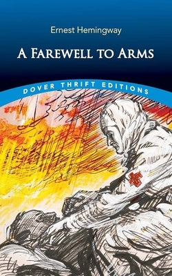A Farewell to Arms by Hemingway, Ernest
