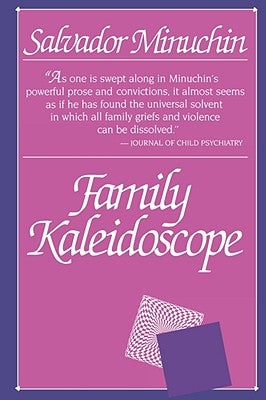 Family Kaleidoscope by Minuchin, Salvador