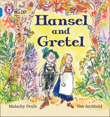 Hansel and Gretel: Band 04/Blue by Doyle, Malachy