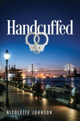 Handcuffed by Johnson, Nicolette