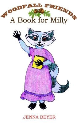 A Book for Milly by Beyer, Jenna