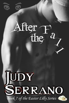 After the Fall by Serrano, Judy