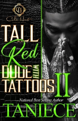 Tall Red Dude With Tattoos 2: An African American Romance by Taniece