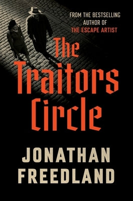 The Traitors Circle by Freedland, Jonathan