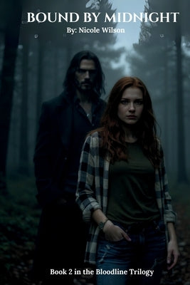 Bound by Midnight by Wilson, Nicole