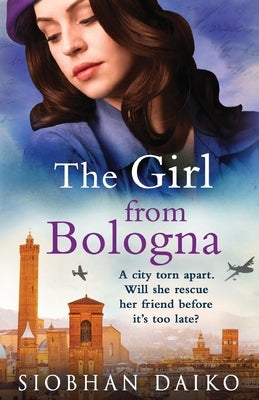 The Girl from Bologna by Daiko, Siobhan