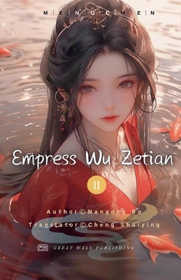 Empress Wu Zetian by Bo, Nangong