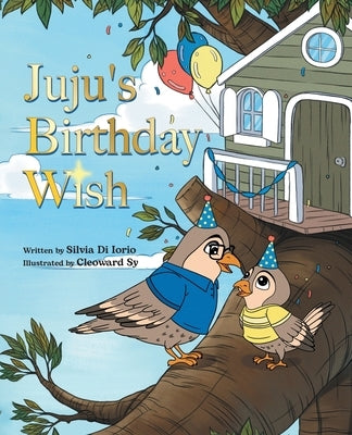 Juju's Birthday Wish by Di Iorio, Silvia