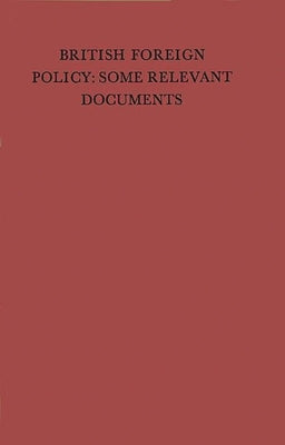 British Foreign Policy by Royal Institute of International Affairs