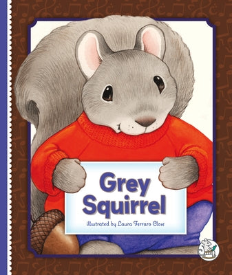 Grey Squirrel by Close, Laura Ferraro