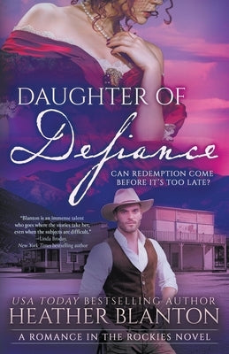 Daughter Of Defiance: A Christian Historical Romance Series by Blanton, Heather