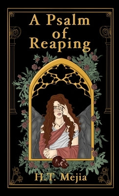 A Psalm of Reaping by Mejia, Heaven