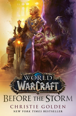 World of Warcraft: Before the Storm by Golden, Christie