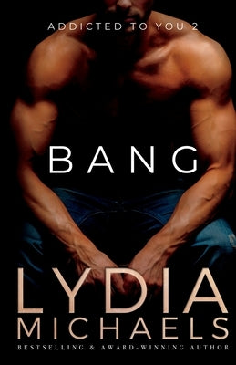 Bang by Michaels, Lydia