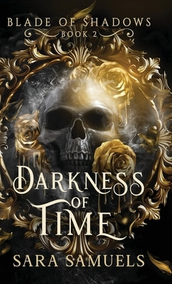 Darkness of Time by Samuels, Sara