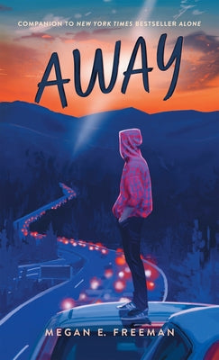 Away by Freeman, Megan E.