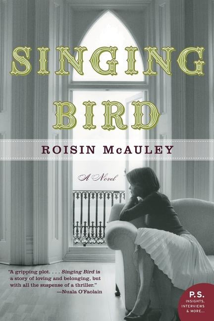 Singing Bird by McAuley, Roisin