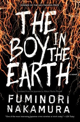 The Boy in the Earth by Nakamura, Fuminori