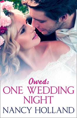 Owed: One Wedding Night by Holland, Nancy