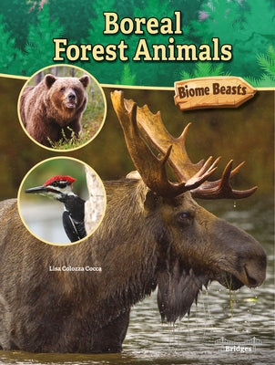 Boreal Forest Animals by Cocca, Lisa Colozza