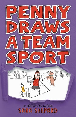 Penny Draws a Team Sport by Shepard, Sara