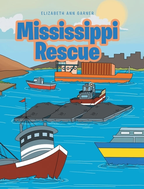 Mississippi Rescue by Garner, Elizabeth Ann