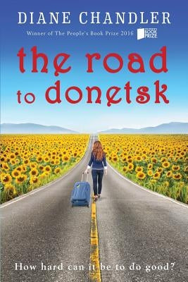 The Road To Donetsk by Chandler, Diane
