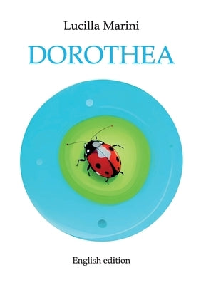Dorothea by Marini, Lucilla