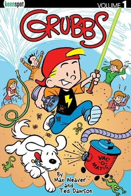 Grubbs Vol. 1 by Weaver, Max