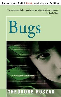 Bugs by Roszak, Theodore