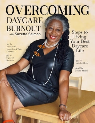 Overcoming Daycare Burnout: Steps To Living Your Best Daycare Life by Salmon, Suzette