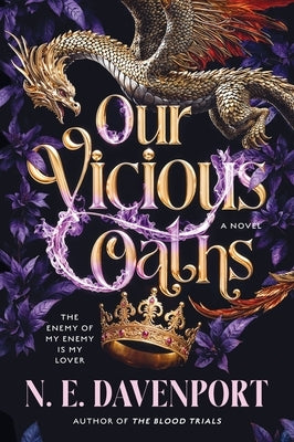 Our Vicious Oaths by Davenport, N. E.