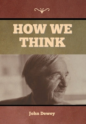How We Think by Dewey, John