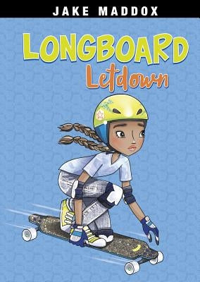 Longboard Letdown by Maddox, Jake