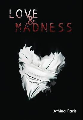 Love & Madness by Paris, Athina