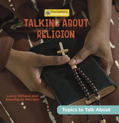 Talking about Religion by McClain, Annemarie