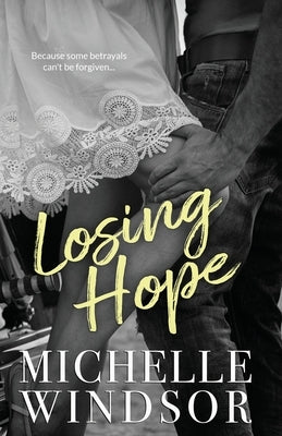 Losing Hope by Windsor, Michelle