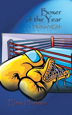 Boxer of the Year: Hudson Vgm by Hudson, Elmo