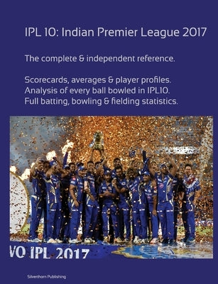 Ipl10: Indian Premier League 2017 by Barclay, Simon