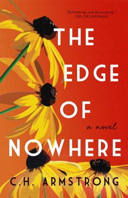 The Edge of Nowhere by Armstrong, C. H.