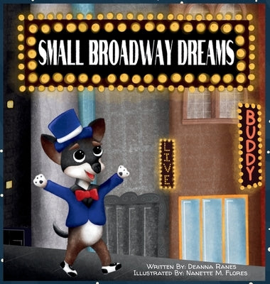 Small Broadway Dreams by Ranes, Deanna