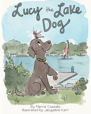 Lucy the Lake Dog by Costello, Merrie