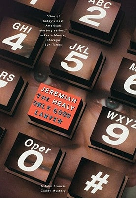 The Only Good Lawyer by Healy, Jeremiah