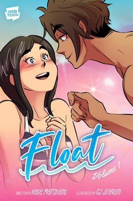 Float Vol. 1 by Marchant, Kate