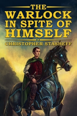 The Warlock in Spite of Himself by Stasheff, Christopher