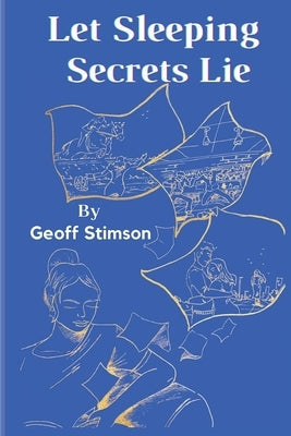 Let Sleeping Secrets Lie by Stimson, Geoff