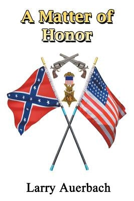 A Matter of Honor by Auerbach, Larry