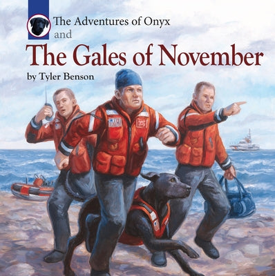 The Adventures of Onyx and the Gales of November: Volume 2 by Benson, Tyler