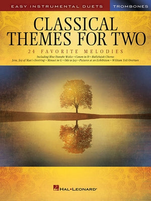 Classical Themes for Two Trombones: Easy Instrumental Duets by Hal Leonard Corp