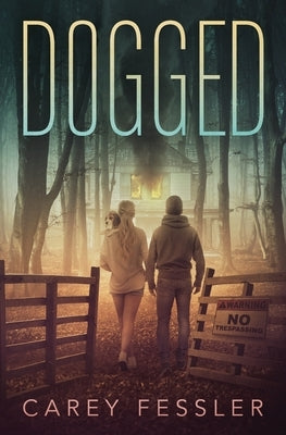 Dogged by Fessler, Carey